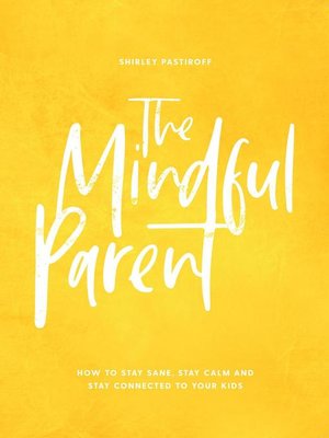 cover image of The Mindful Parent